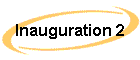 Inauguration 2