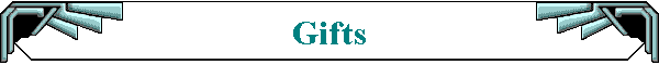 Gifts