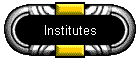 Institutes